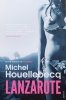 Michel Houellebecq Lanzarote